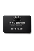 The Iron Ronin Gift Card